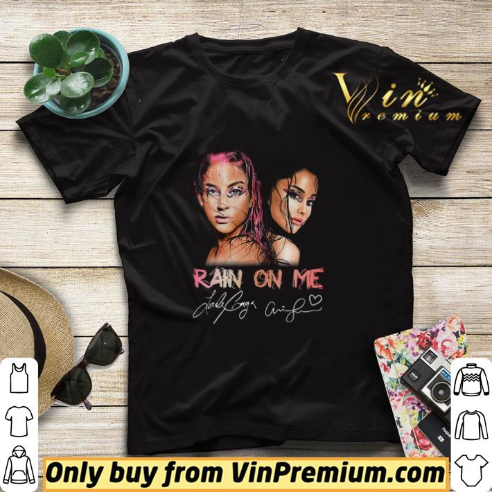 2cb1b2c1 hot lady gaga rain on me signature shirt sweater 4 - Hot Lady Gaga Rain On Me Signature shirt sweater