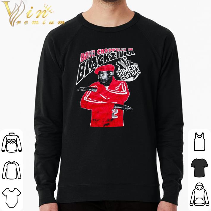 Pretty Dave Chappelle is blackzilla comedy central shirt sweater 35f0bf69 pretty dave chappelle is blackzilla comedy central shirt sweater 4 - Pretty Dave Chappelle is blackzilla comedy central shirt sweater