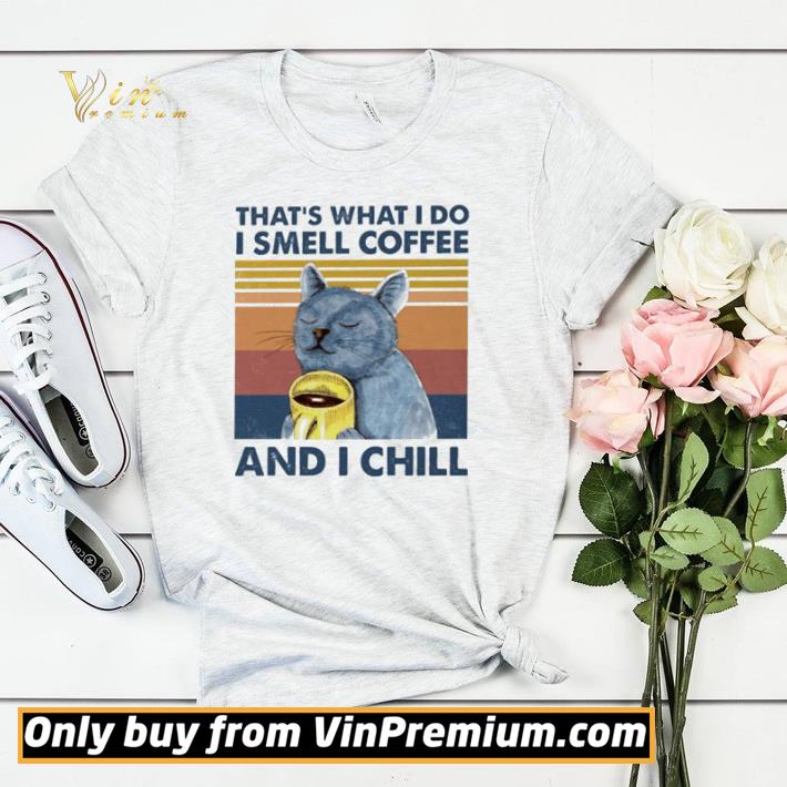 3c386d32 premium cat that s what i do i smell coffee and i chill shirt sweater 4 - Premium Cat That’s what i do i smell coffee and i chill shirt sweater