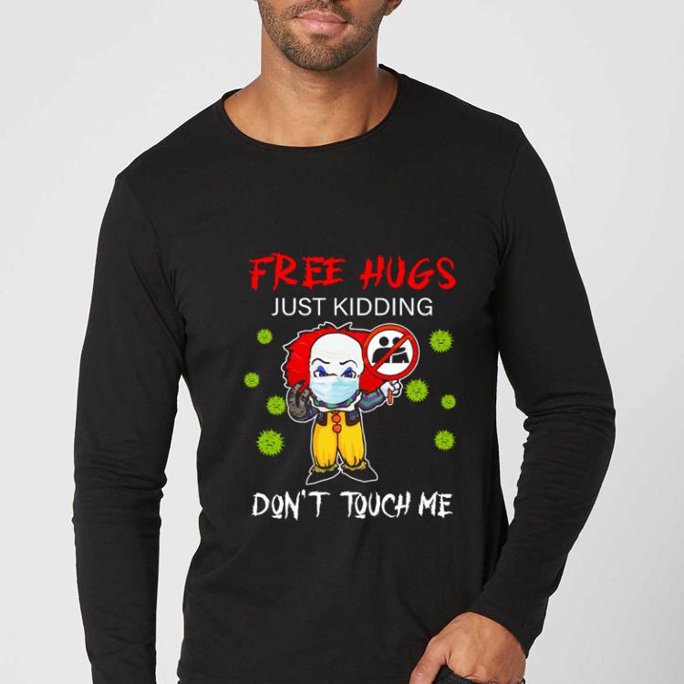 3e165cfa pretty halloween pennywise it free hugs just kidding don t touch me covid 19 shirt 4 - Pretty Halloween Pennywise It Free Hugs Just Kidding Don’t Touch Me Covid-19 shirt