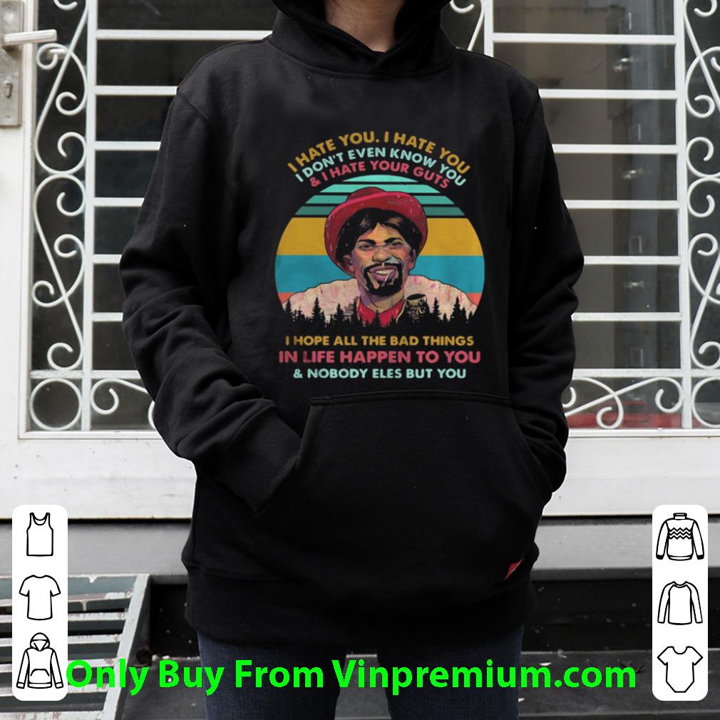 3ef43f6d nice vintage dave chappelle i hate you i hate you i don t even know you and i hate your guts i hope shirt 4 - Nice Vintage Dave Chappelle I Hate You I Hate You I Don’t Even Know You And I Hate Your Guts I Hope shirt