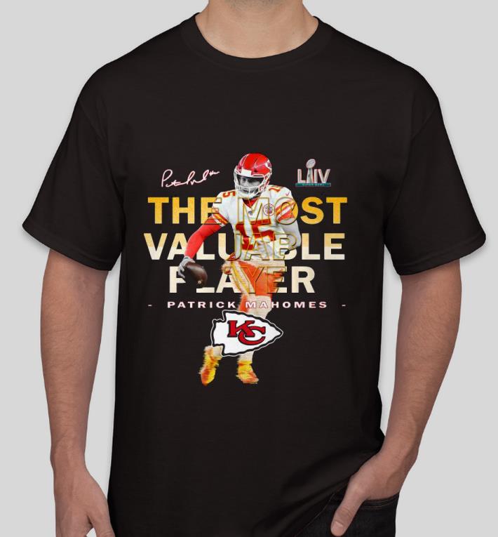 568a937c nice the most valuable player patrick mahomes kansas city chiefs signature shirt 4 - Nice The Most Valuable Player Patrick Mahomes Kansas City Chiefs signature Shirt