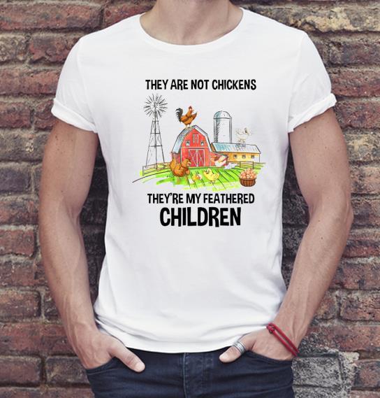 6888a173 nice they are not chickens they re my featthered children shirt 4 - Nice They Are Not Chickens They’re My Featthered Children Shirt