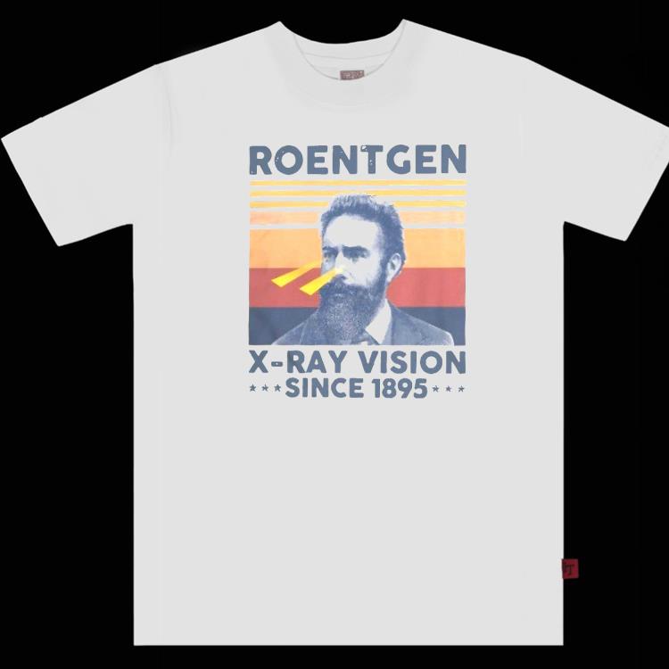Nice Roentgen X Ray Vision Since 1895 Vintage Shirt