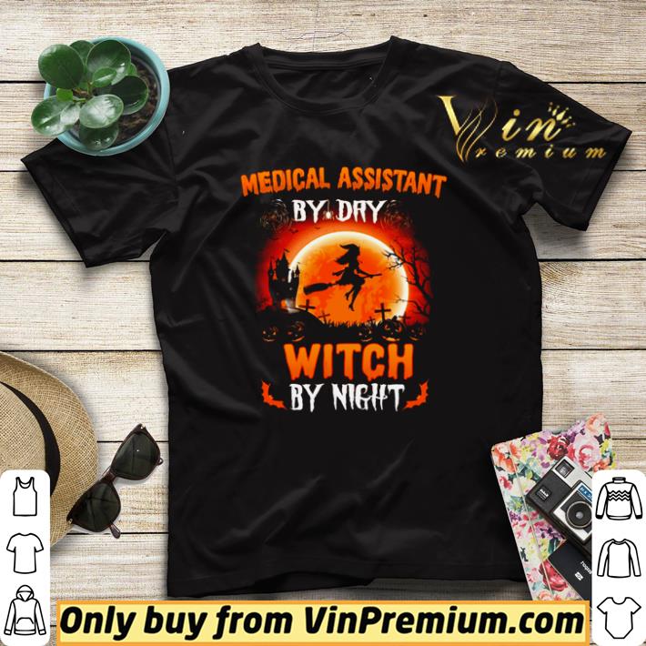 Hot Medical Assistant by day Witch by night Halloween shirt sweater 74c85c13 hot medical assistant by day witch by night halloween shirt sweater 4 - Hot Medical Assistant by day Witch by night Halloween shirt sweater