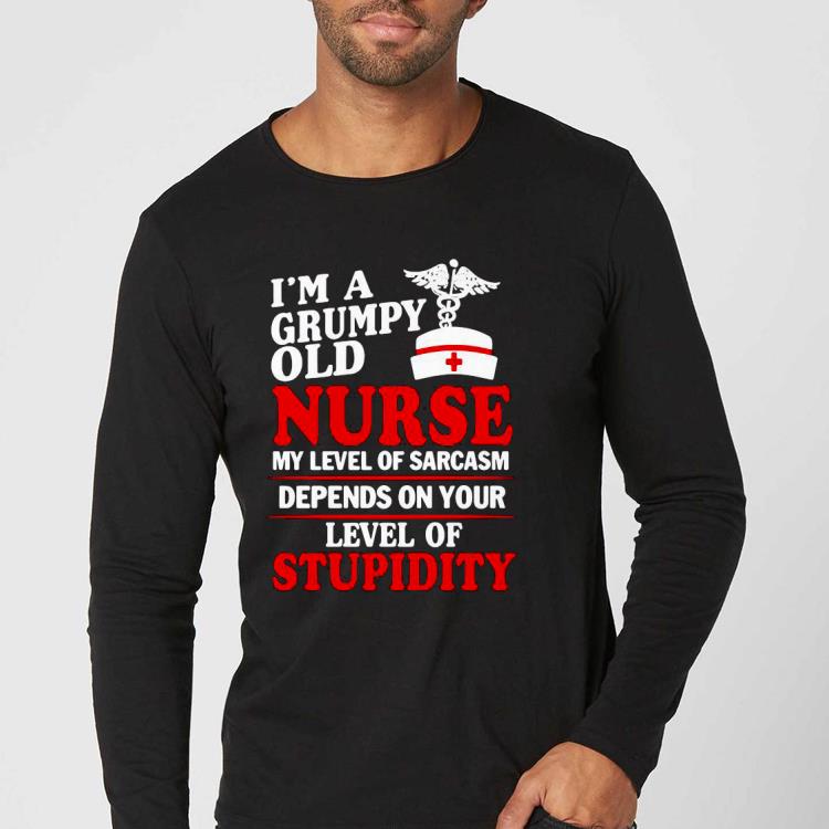 Nice I’m A Grumpy Old Nurse My Level Of Sarcasm Depends On Your Level Of Stupidity Shirt 8519b158 nice i m a grumpy old nurse my level of sarcasm depends on your level of stupidity shirt 4 - Nice I’m A Grumpy Old Nurse My Level Of Sarcasm Depends On Your Level Of Stupidity Shirt