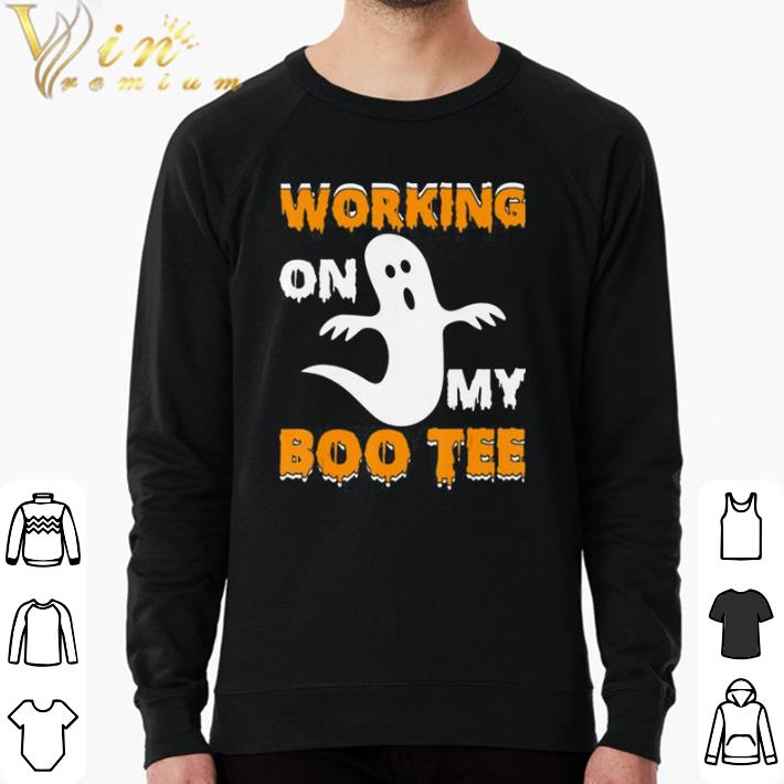 883ced5b original working on my boo tee shirt sweater 4 - Original Working on My Boo Tee shirt sweater