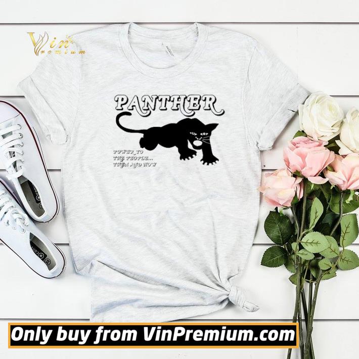 Awesome Black Panther power to the people then and now shirt sweater 92d071ce awesome black panther power to the people then and now shirt sweater 4 - Awesome Black Panther power to the people then and now shirt sweater