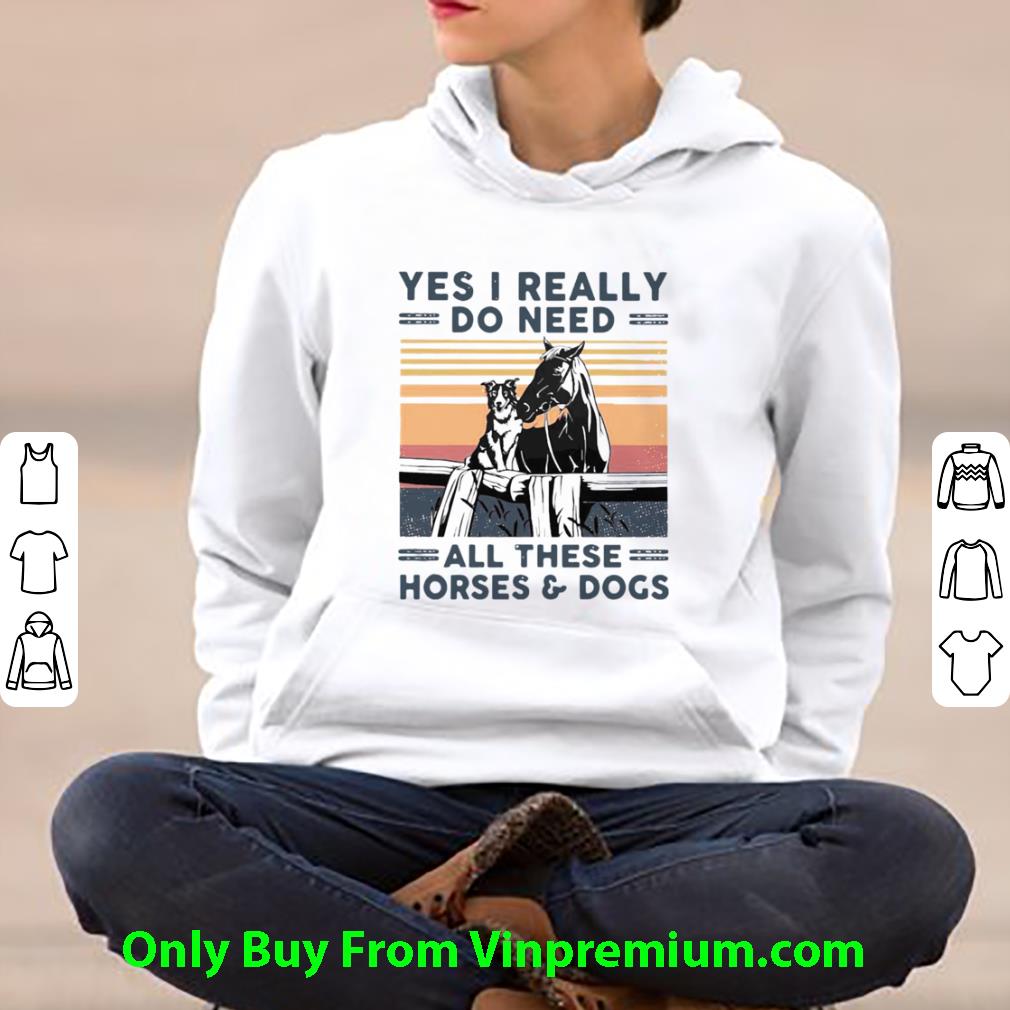 943179cb top yes i really do need all these horses and dogs vintage shirt 4 - Top Yes I Really Do Need All These Horses And Dogs Vintage shirt