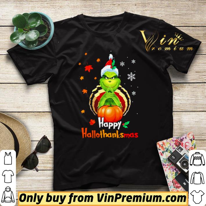 Awesome Grinch Halloween Thanksgiving Christmas Happy Hallothanksmas shirt sweater 9af8949f awesome grinch halloween thanksgiving christmas happy hallothanksmas shirt sweater 4 - Awesome Grinch Halloween Thanksgiving Christmas Happy Hallothanksmas shirt sweater