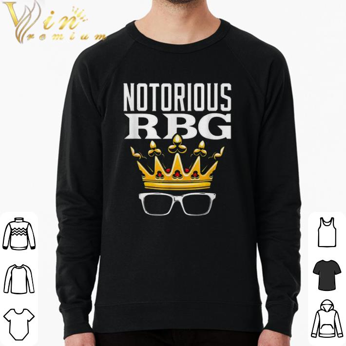 Premium Notorious RBG – Ruth Bader Ginsburg shirt sweater a23b888a premium notorious rbg ruth bader ginsburg shirt sweater 4 - Premium Notorious RBG – Ruth Bader Ginsburg shirt sweater