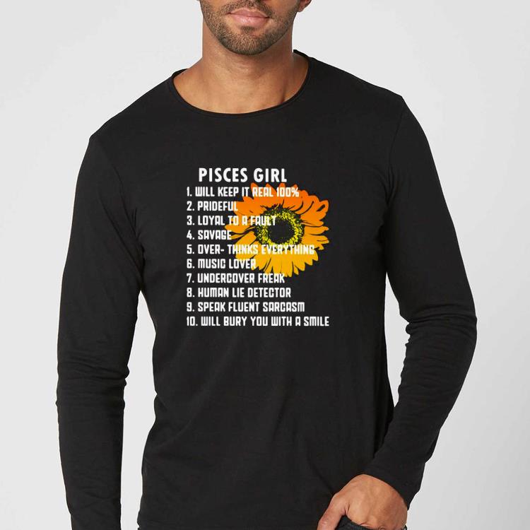 a6861972 pisces girl will keep it real 100 prideful loyal to a fault savage shirt 4 - Pisces Girl Will Keep It Real 100% Prideful Loyal To A Fault Savage Shirt