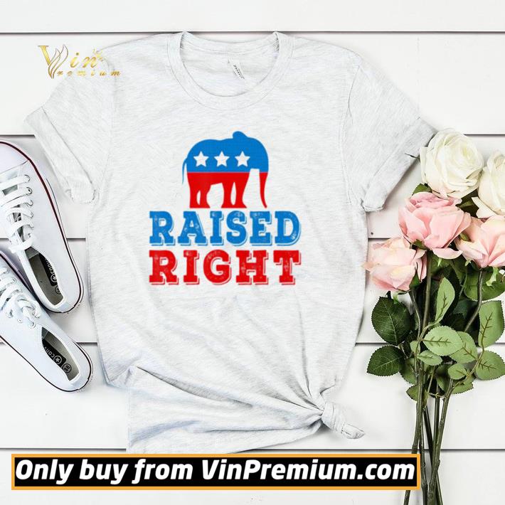 Nice Raised Right Pro Republican Right Political Elephant shirt sweater abdfd583 nice raised right pro republican right political elephant shirt sweater 4 - Nice Raised Right Pro Republican Right Political Elephant shirt sweater