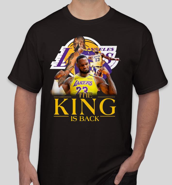 af0fa768 nice los angeles lakers lebron james the king is back shirt 4 - Nice Los Angeles Lakers Lebron James The King Is Back Shirt