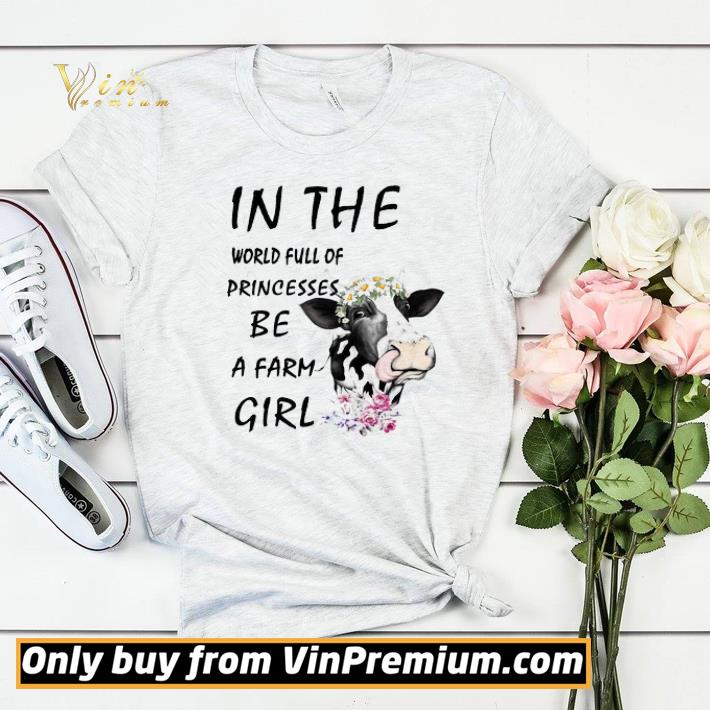 b3d68c80 cow in the world full of princesses be a farm girl shirt sweater 4 - Cow In The World Full Of Princesses Be A Farm Girl shirt sweater