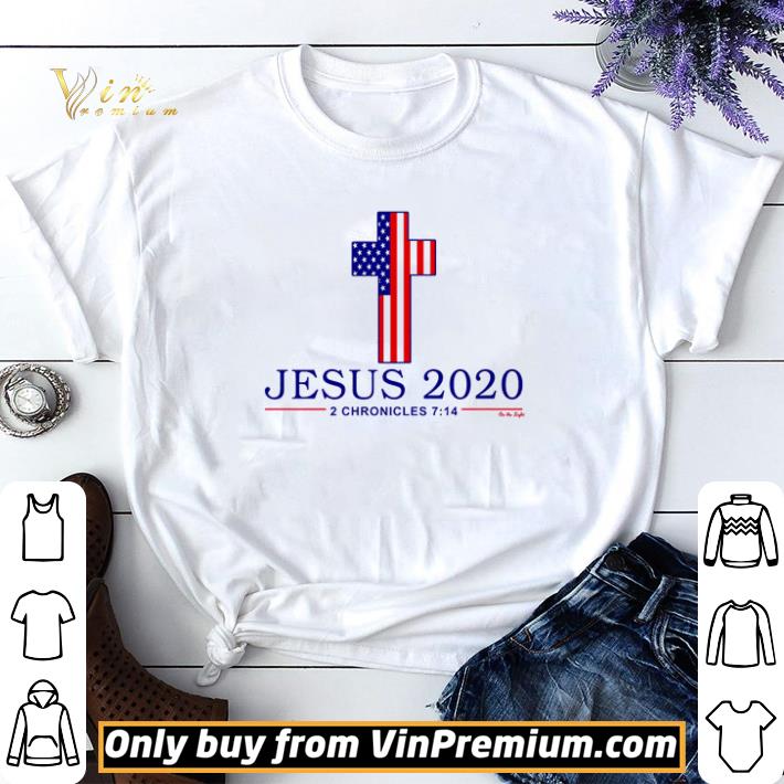 Awesome Flag American Jesus 2020 2 chronicles 7 17 shirt sweater