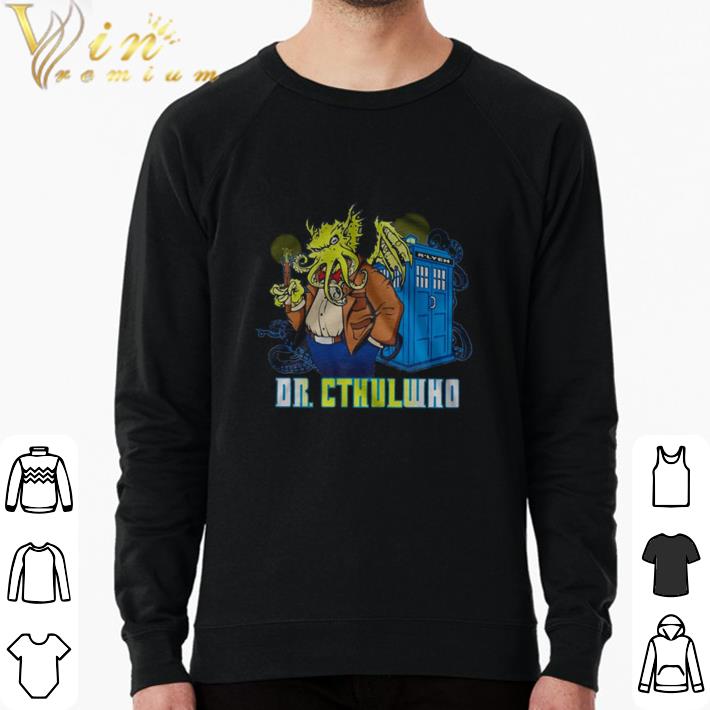 c3c361f6 hot dr cthulhu who shirt sweater 4 - Hot Dr Cthulhu Who shirt sweater