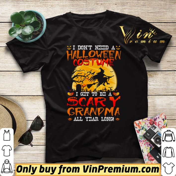 e26a4999 nice i don t need a halloween costume i get to be a scary shirt sweater 4 - Nice I don’t need a halloween costume i get to be a scary shirt sweater