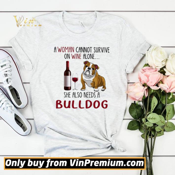 fcc4780b a woman cannot survive on wine alone she also needs a bulldog shirt sweater 4 - A Woman Cannot Survive On Wine Alone She Also Needs A Bulldog shirt sweater