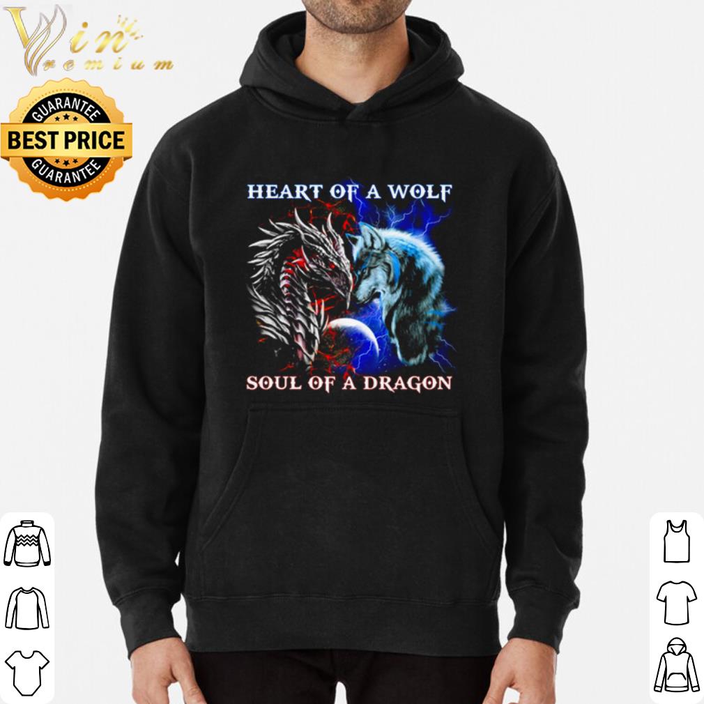 025eae06 heart of a wolf soul of a dragon shirt 4 - Heart of a wolf soul of a dragon shirt