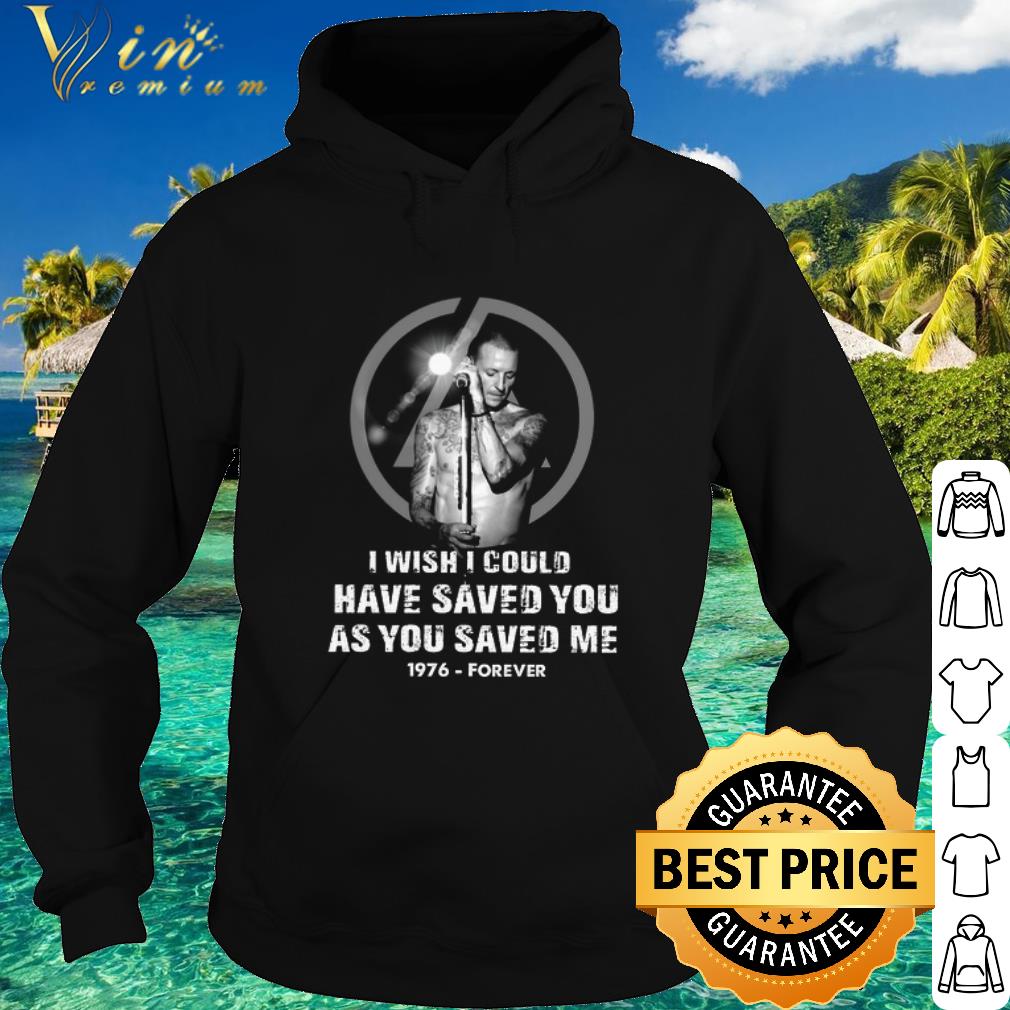 6346e20e official chester bennington i wish i could have saved you as you saved me 1976 shirt 4 - Official Chester Bennington I wish i could have saved you as you saved me 1976 shirt