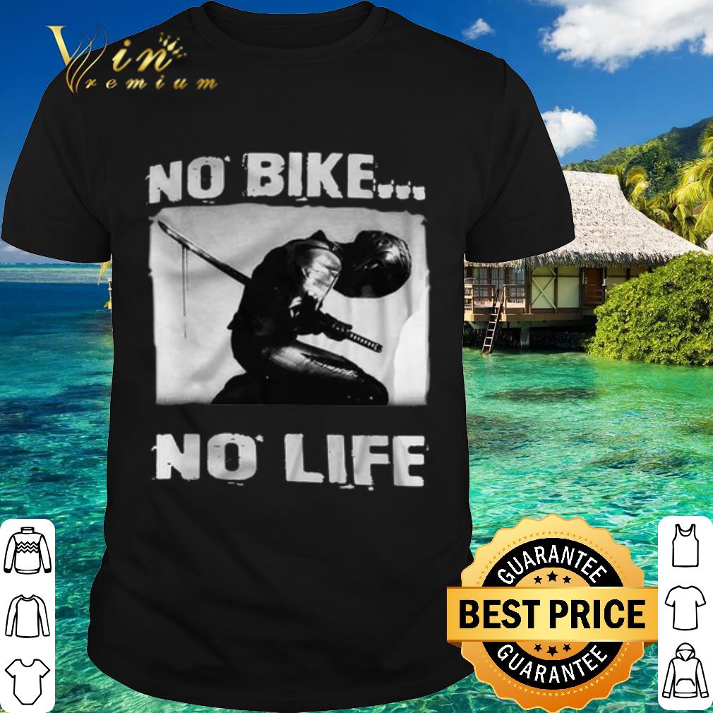 Official Motorcycle No bike no life shirt