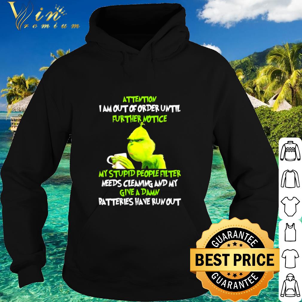 19d68071 original the grinch attertion i am out of order until further notice shirt 4 - Original The Grinch attertion I am out of order until further notice shirt