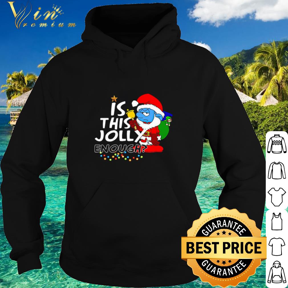 Official the smurfs santa claus is this jolly enough Christmas shirt 228aabc2 official the smurfs santa claus is this jolly enough christmas shirt 4 - Official the smurfs santa claus is this jolly enough Christmas shirt