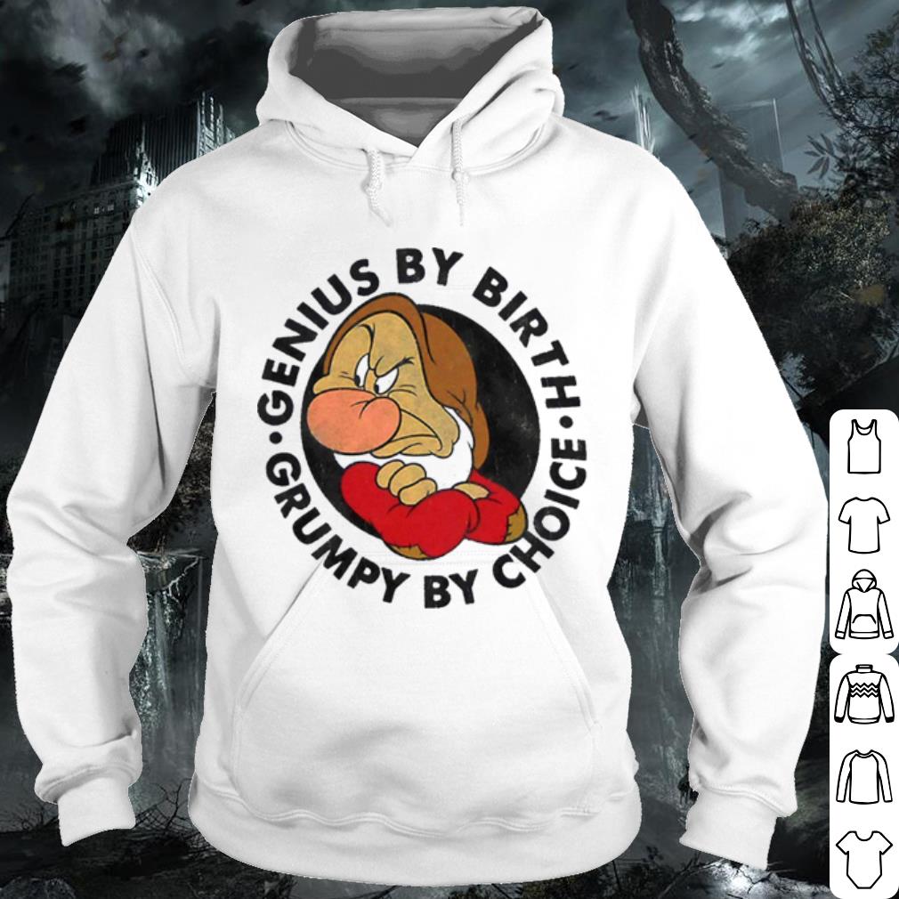 2cbf4497 nice genius by birth grumpy by choice shirt 4 - Nice Genius by birth Grumpy by Choice shirt