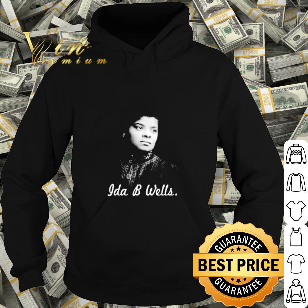 Cool Ida B Wells shirt 5a27b2b6 cool ida b wells shirt 4 - Cool Ida B Wells shirt