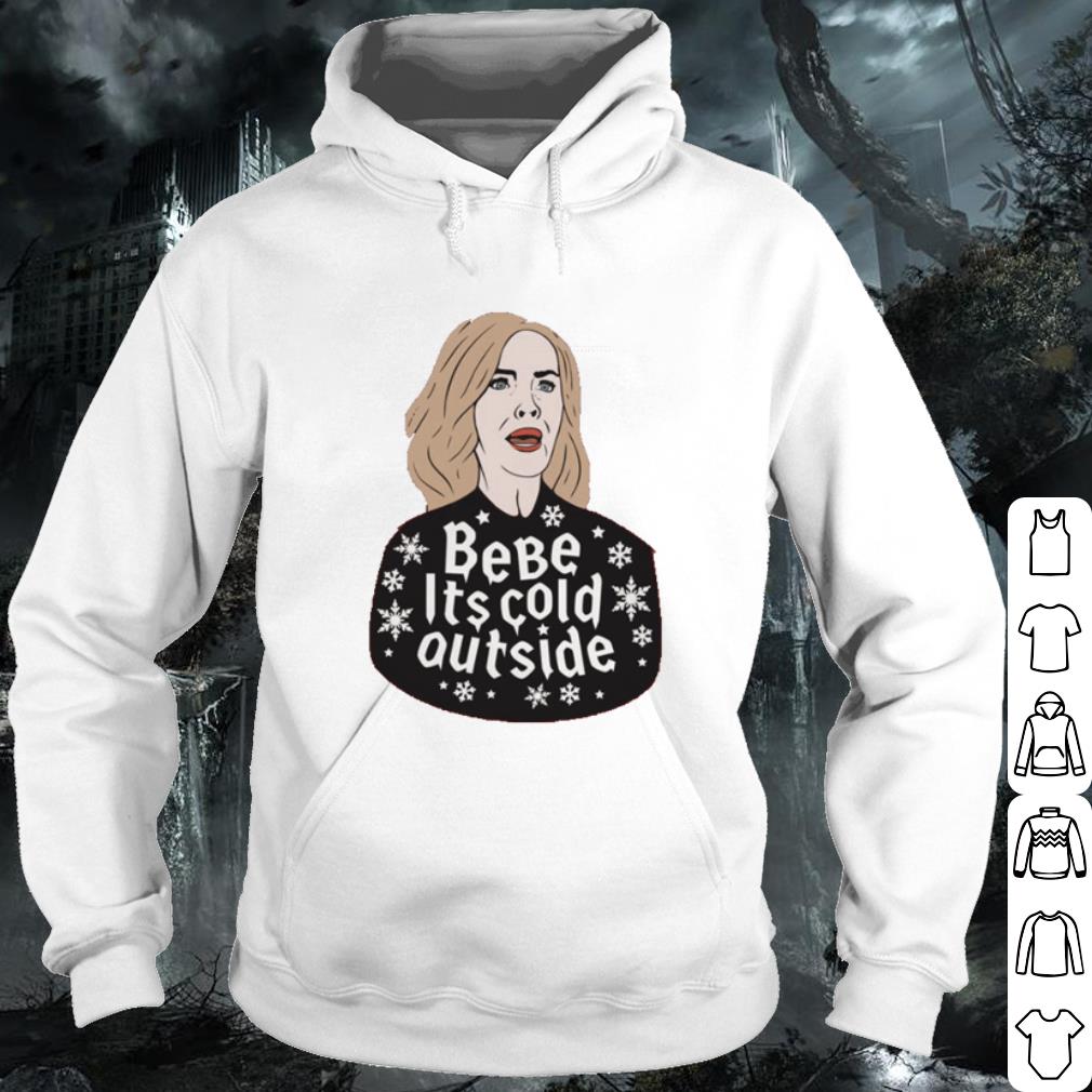 5ffd1f7e original moira rose bebe it s cold outside christmas shirt 4 - Original Moira Rose bebe it's cold outside Christmas shirt