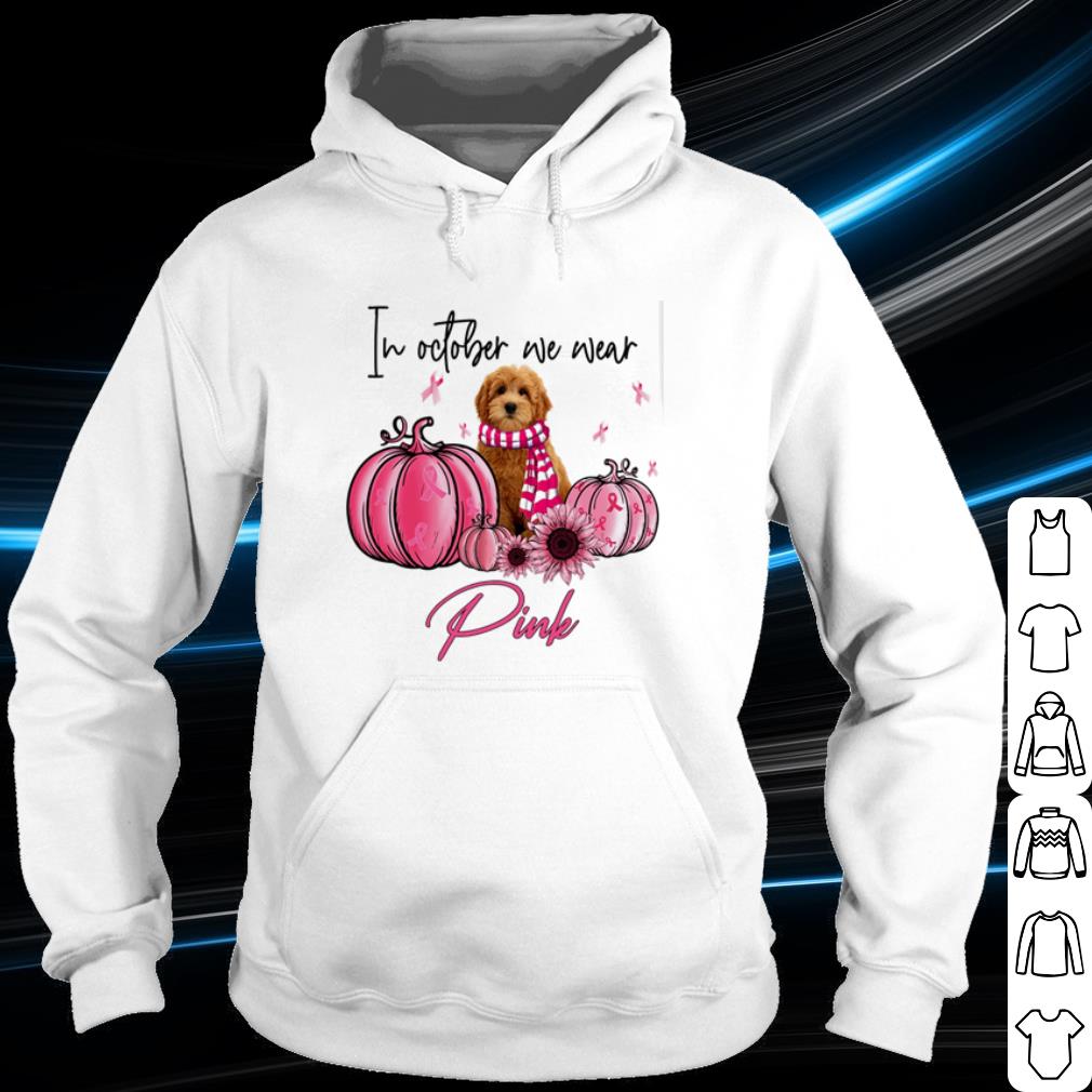 861a6e75 official goldendoodle in october we wear pink breast cancer pumpkin shirt 4 - Official Goldendoodle in October we wear Pink Breast Cancer Pumpkin shirt