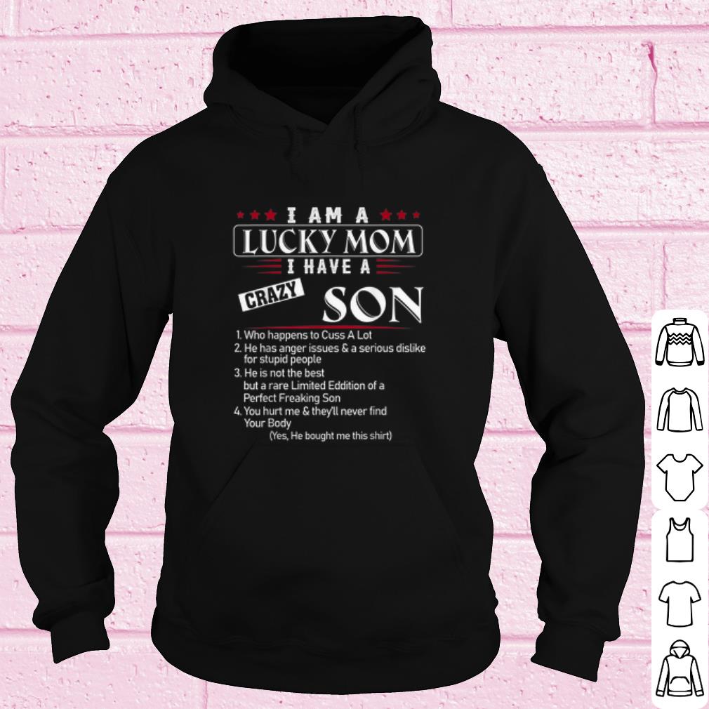 Best I am a lucky mom I have a crazy son Who happens to cuss a lot shirt 976abd08 best i am a lucky mom i have a crazy son who happens to cuss a lot shirt 4 - Best I am a lucky mom I have a crazy son Who happens to cuss a lot shirt