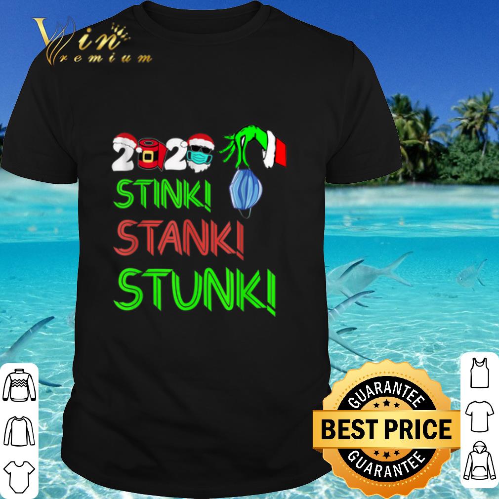 Pretty The Grinch 2020 Stink Stank Stunk Christmas shirt