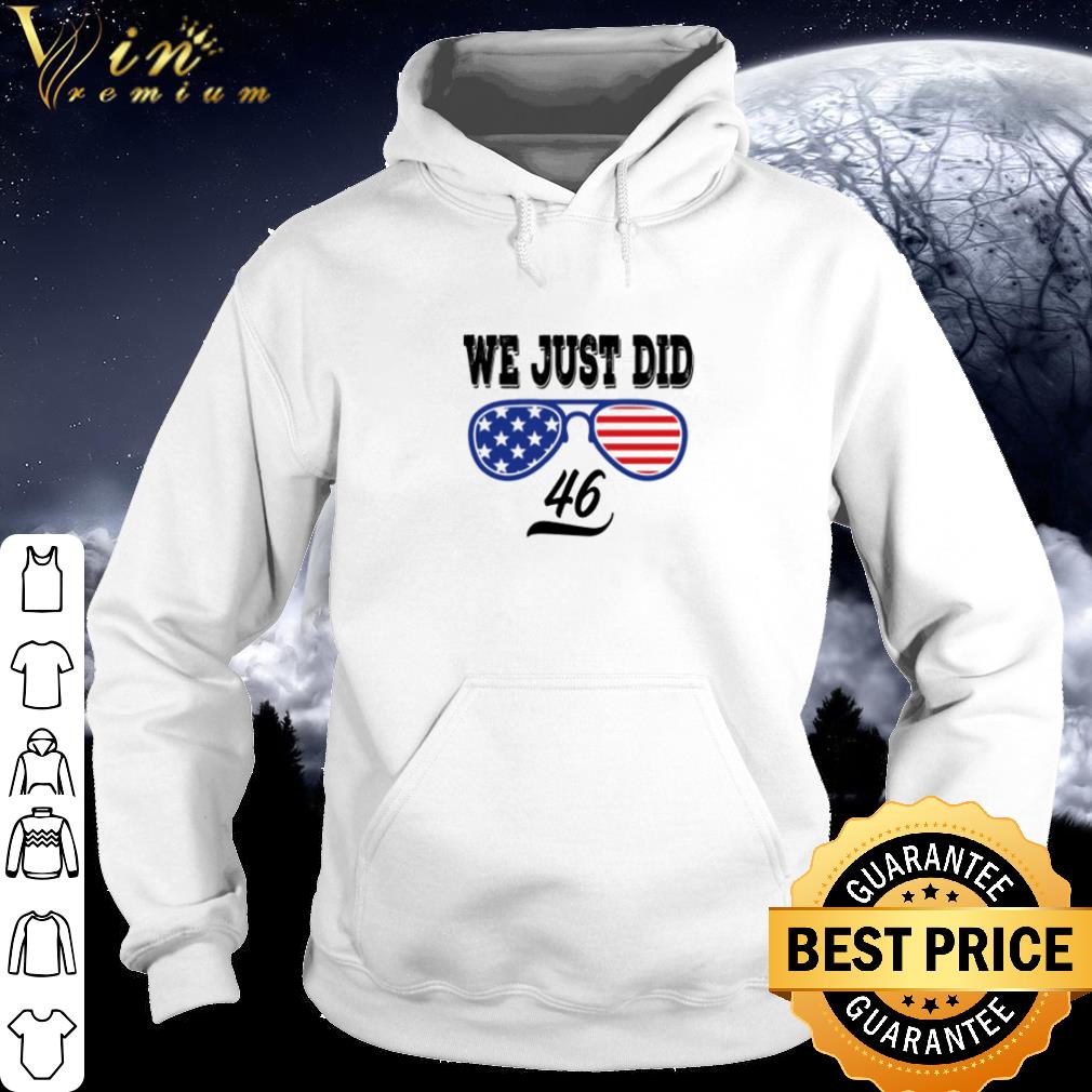Best Biden We just did 46 Flag American shirt b8972afb best biden we just did 46 flag american shirt 4 - Best Biden We just did 46 Flag American shirt