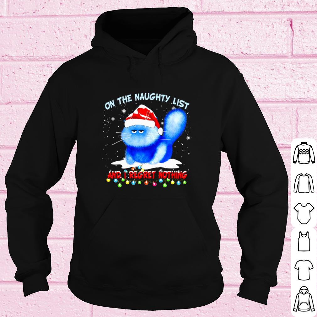 Best Grumpy cat on the naughty list and I regret nothing Christmas shirt b9bb0486 best grumpy cat on the naughty list and i regret nothing christmas shirt 4 - Best Grumpy cat on the naughty list and I regret nothing Christmas shirt