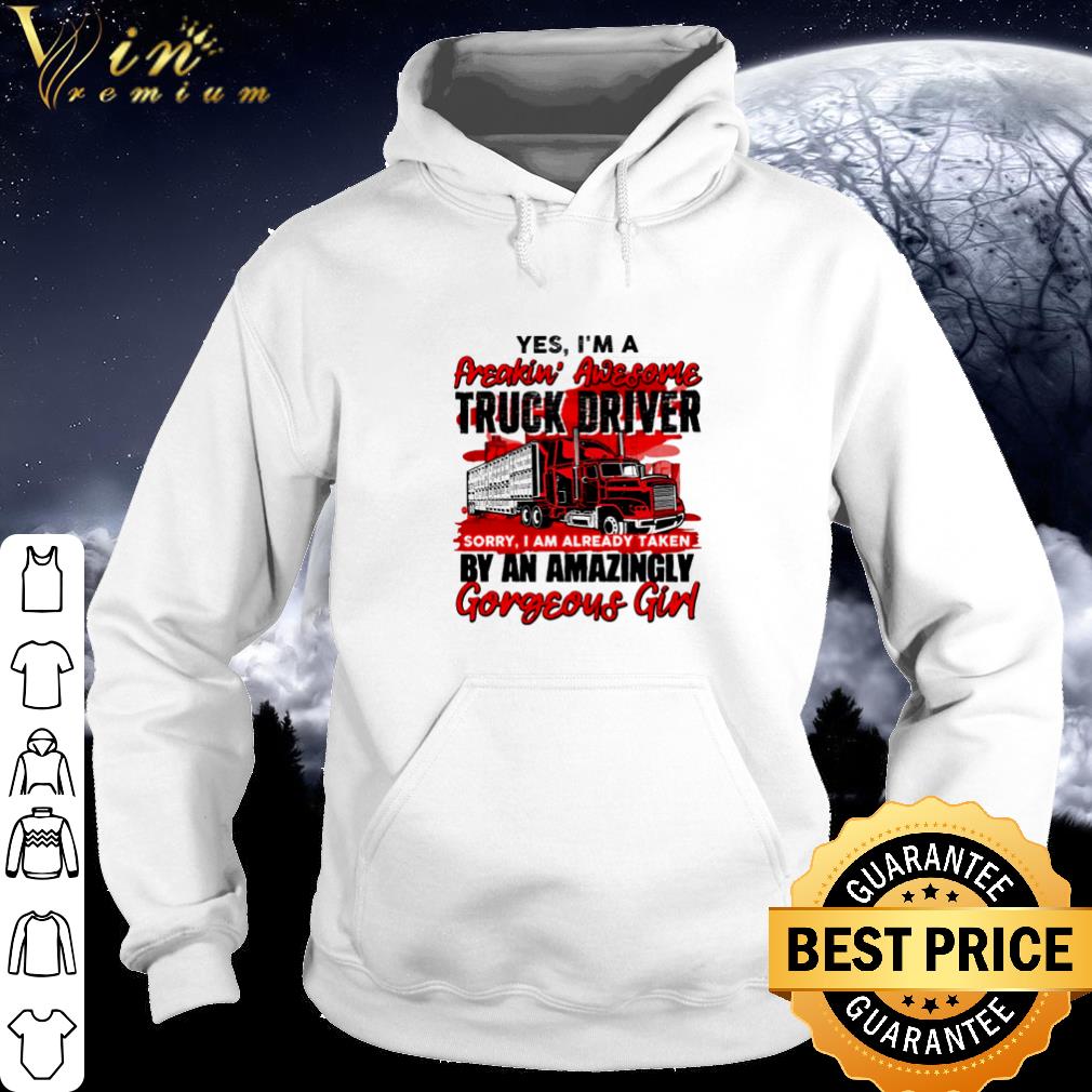 Official I'm a freaking awesome truck driver shirt bd3f15fa official i m a freaking awesome truck driver shirt 4 - Official I'm a freaking awesome truck driver shirt