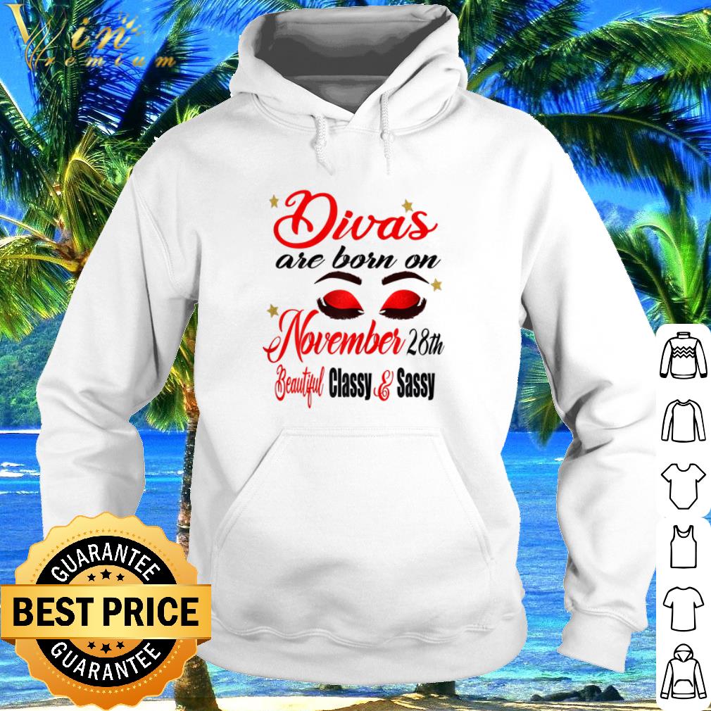 Premium Divas are Born on November 28th Beautiful Classy & Sassy shirt d48b2417 premium divas are born on november 28th beautiful classy sassy shirt 4 - Premium Divas are Born on November 28th Beautiful Classy & Sassy shirt
