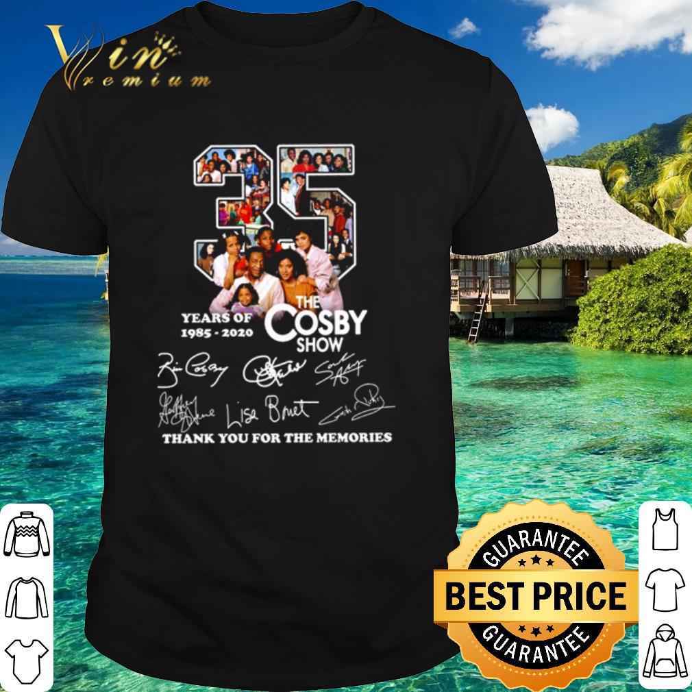 Top 35 years of The Cosby Show 1985 2020 thank you for the memories signature shirt