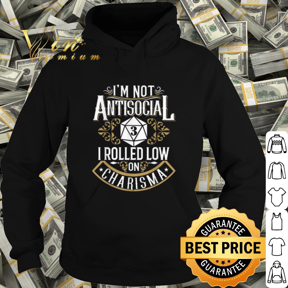 085fe44a official i m not antisocial i rolled low on charisma shirt 4 - Official I'm Not Antisocial I Rolled Low On Charisma shirt