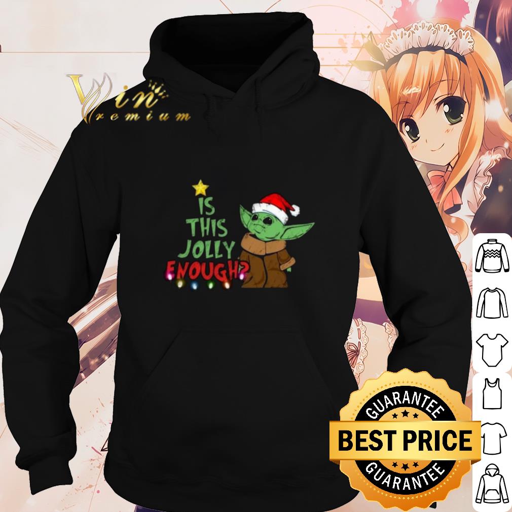 3141116c official santa baby yoda is this jolly enough christmas shirt 4 - Official Santa Baby Yoda Is This Jolly Enough Christmas shirt