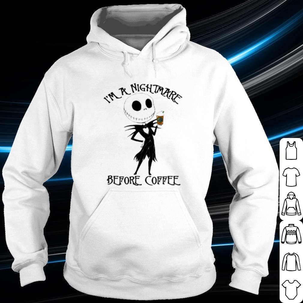Nice Jack Skellington I'm A Nightmare Before Coffee shirt 384bd547 nice jack skellington i m a nightmare before coffee shirt 4 - Nice Jack Skellington I'm A Nightmare Before Coffee shirt