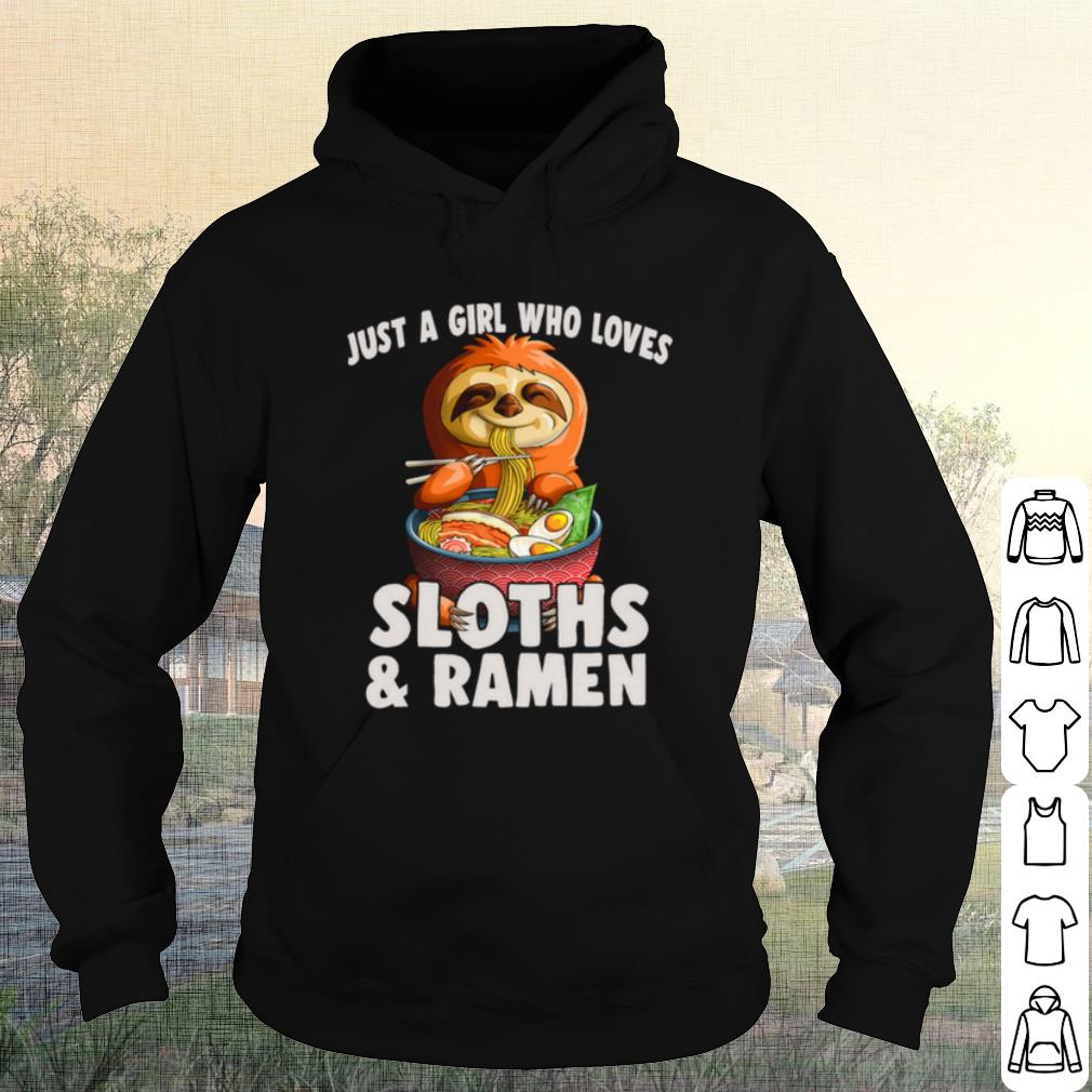 Official Just A Girl Who Loves Sloth And Ramen shirt 490bb9b5 official just a girl who loves sloth and ramen shirt 4 - Official Just A Girl Who Loves Sloth And Ramen shirt