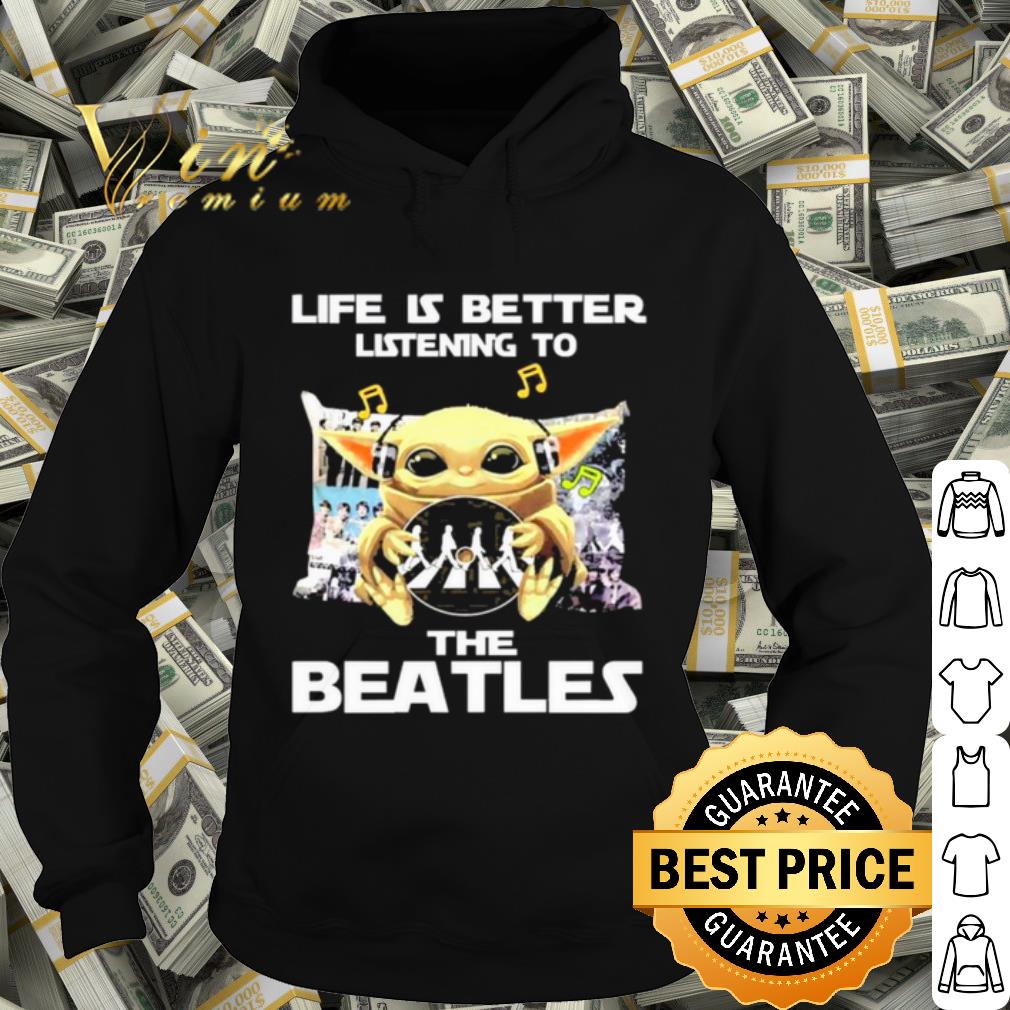 5b1ce806 premium baby yoda life is better listening to the beatles shirt 4 - Premium Baby Yoda Life Is Better Listening To The Beatles shirt