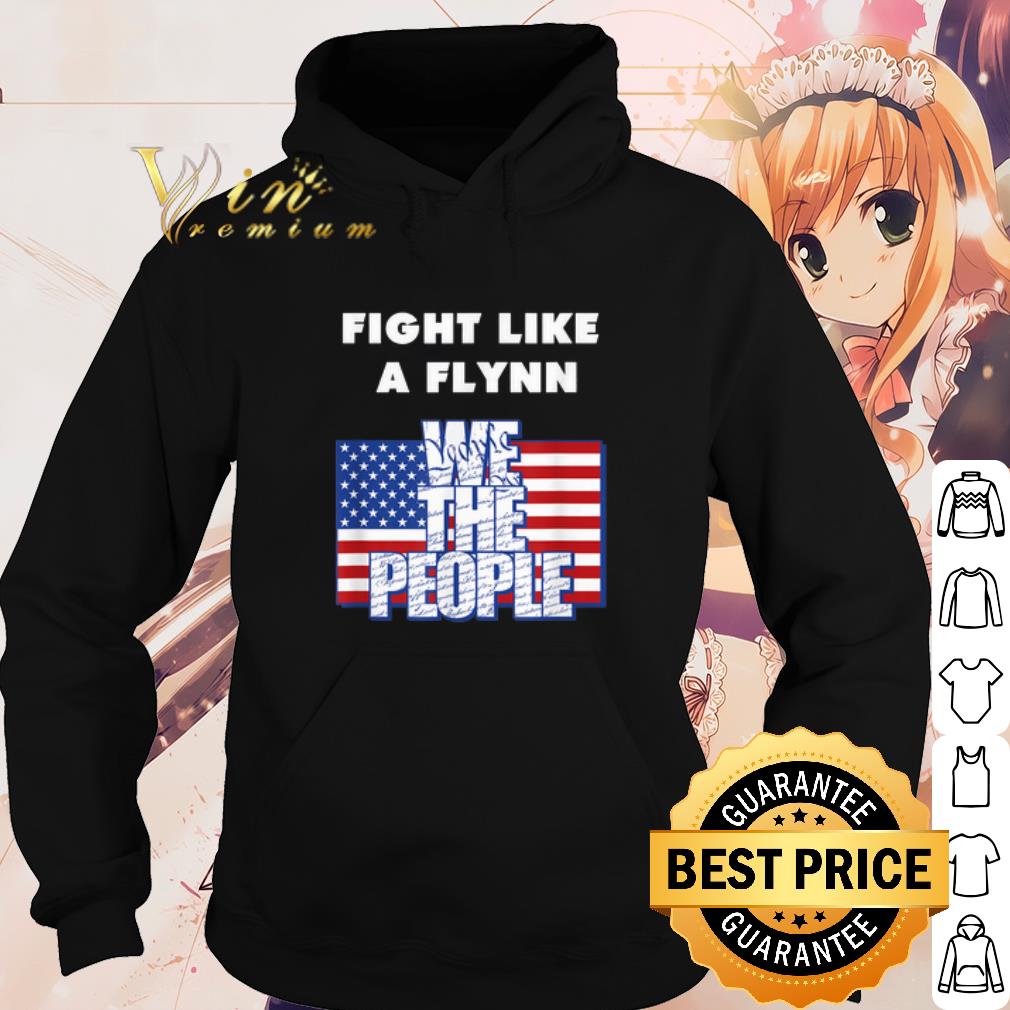 5cc35d04 official fight like a flynn we the people american flag shirt 4 - Official Fight Like a Flynn We the People American Flag shirt