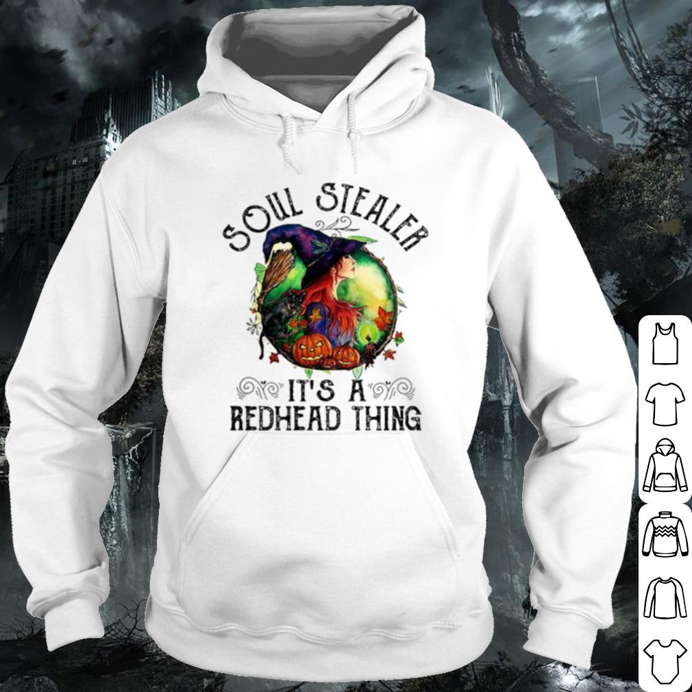 6d4a1f56 premium witch soul stealer it s a redhead thing shirt 4 - Premium Witch Soul stealer it's a redhead thing shirt