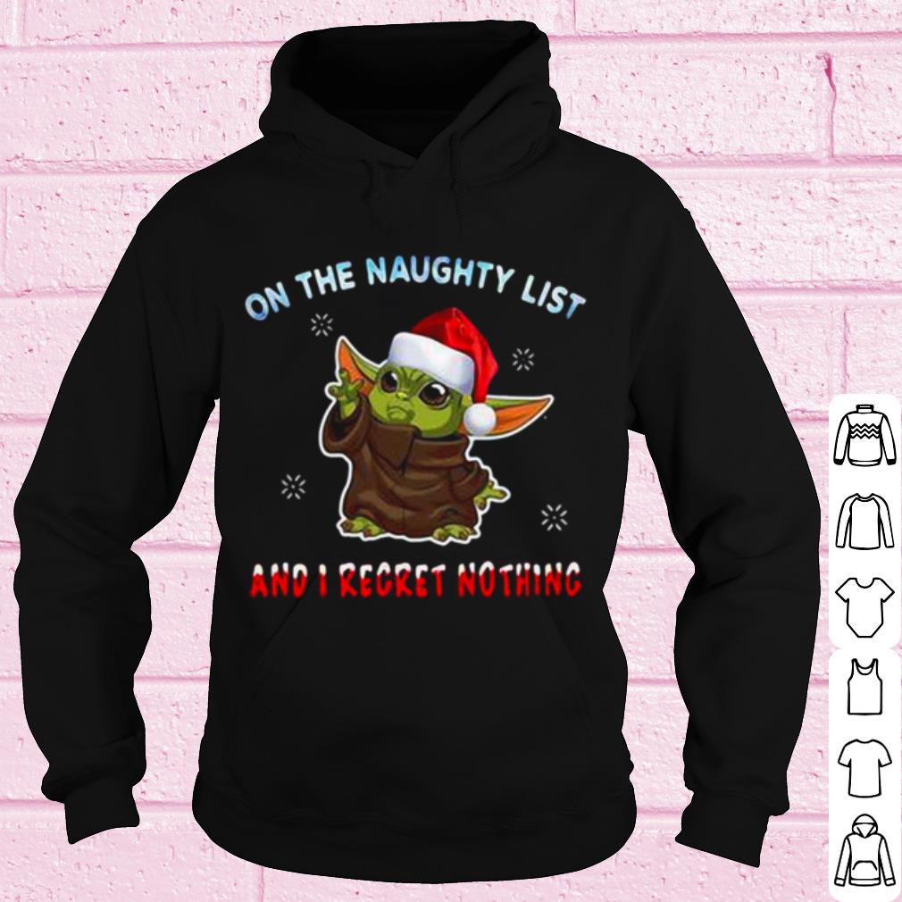 7e59db7d best santa baby yoda on the naughty list and i regret nothing shirt 4 - Best Santa Baby Yoda On The Naughty List And I Regret Nothing shirt