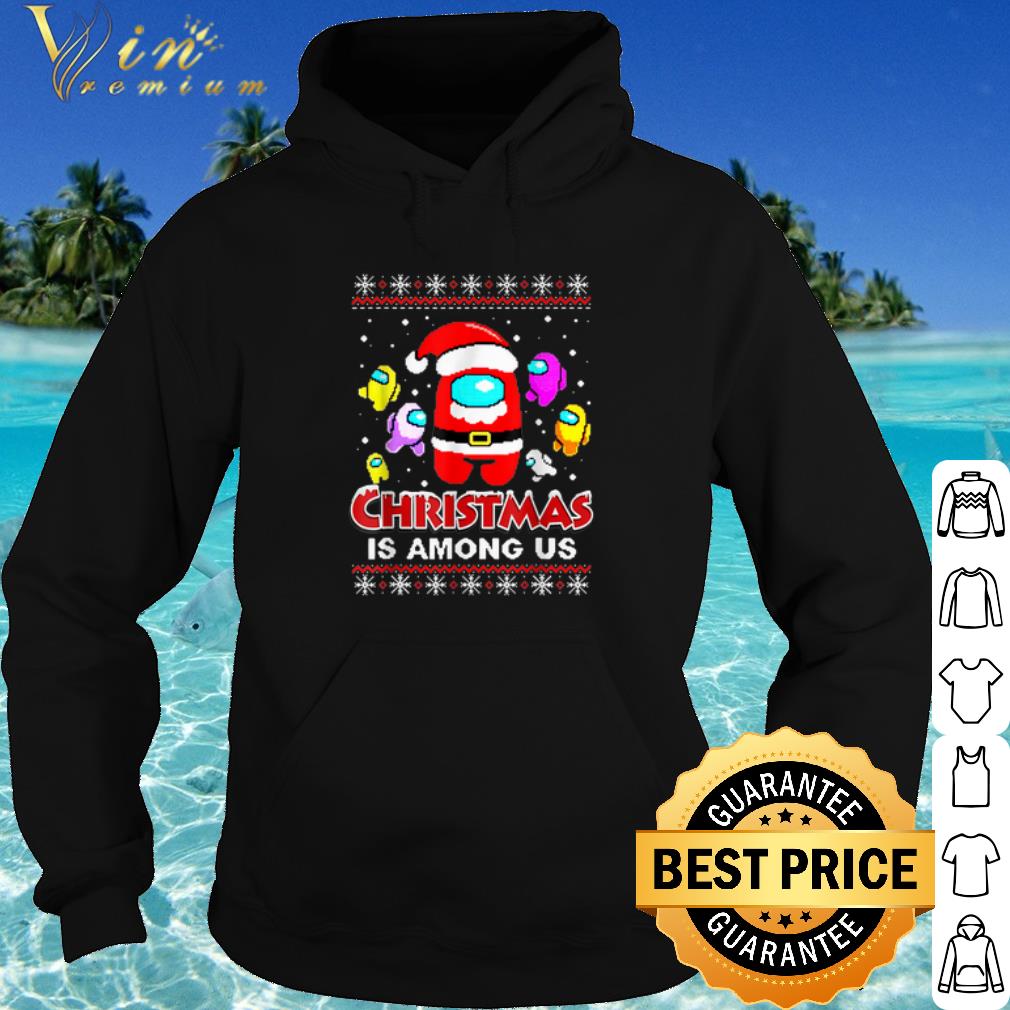 Nice Santa Among Us Christmas is Among Us shirt c4783d3b nice santa among us christmas is among us shirt 4 - Nice Santa Among Us Christmas is Among Us shirt