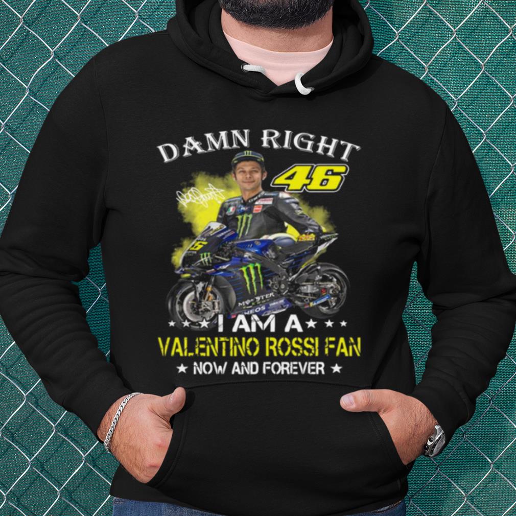 d21064a3 nice damn right 46 i am a valentino rossi fan now and forever signature shirt 4 - Nice Damn Right 46 I Am A Valentino Rossi Fan Now And Forever Signature shirt