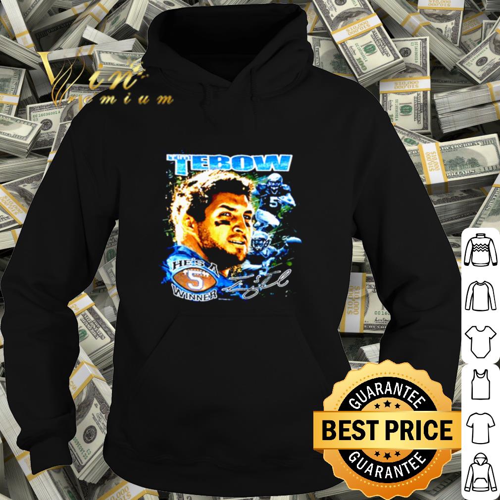 Premium Tim Tebow he's a winner signature shirt e68d8b5a premium tim tebow he s a winner signature shirt 4 - Premium Tim Tebow he's a winner signature shirt